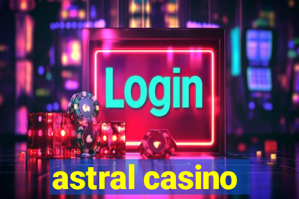 astral casino