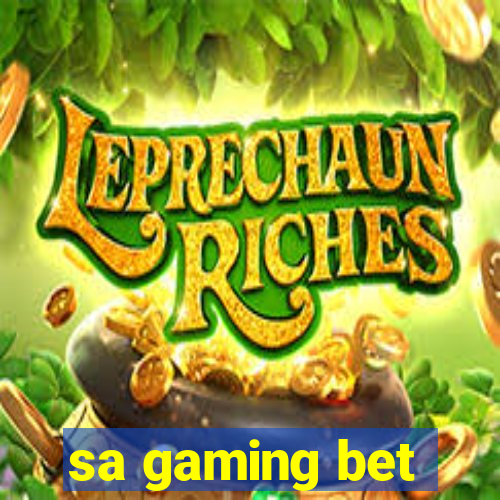 sa gaming bet