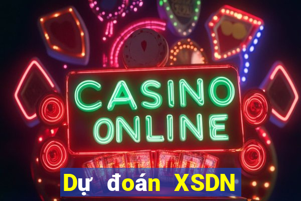 Dự đoán XSDN Thứ 2