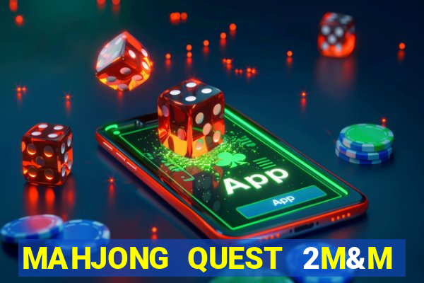 MAHJONG QUEST 2M&M SLOT MACHINE(500 CASINO)