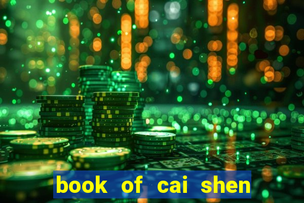 book of cai shen slot payout