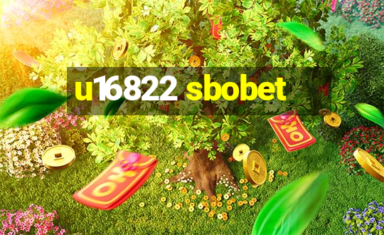 u16822 sbobet