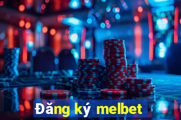 Đăng ký melbet