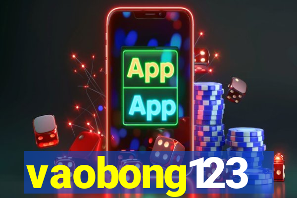 vaobong123