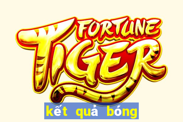 ket qua bong da tay ban nha moi nhat