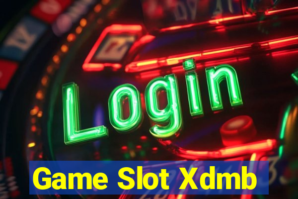 Game Slot Xdmb