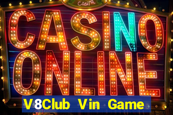 V8Club Vin Game Bài Quốc Tế