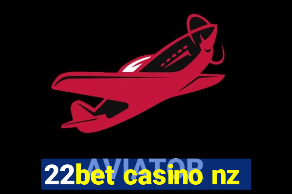 22bet casino nz