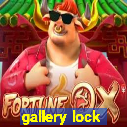 gallery lock