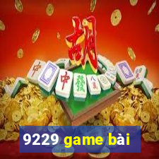 9229 game bài