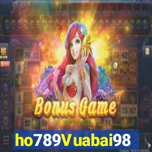 ho789Vuabai98