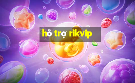 hỗ trợ rikvip