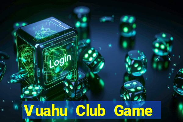 Vuahu Club Game Bài Mậu Binh