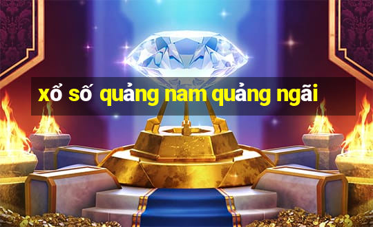 xổ số quảng nam quảng ngãi