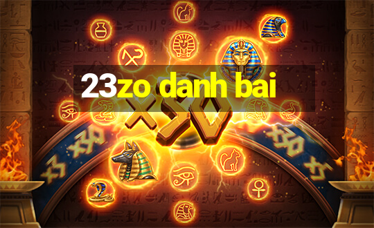 23zo danh bai