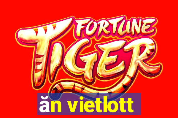 ăn vietlott