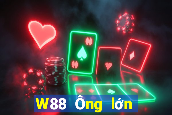 W88 Ông lớn thực sự giải trí