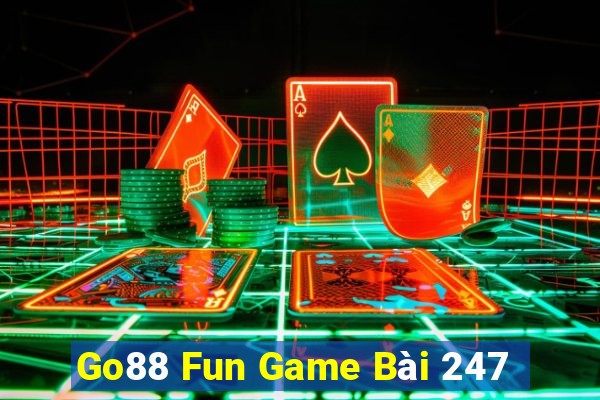 Go88 Fun Game Bài 247