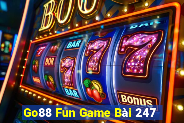 Go88 Fun Game Bài 247