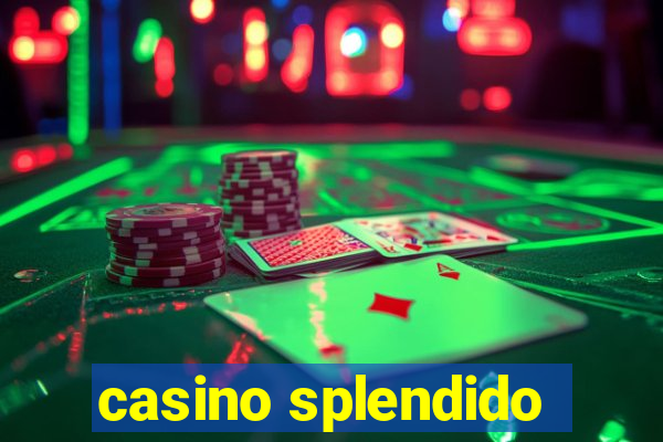 casino splendido