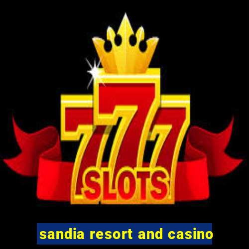 sandia resort and casino