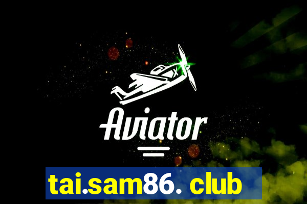 tai.sam86. club