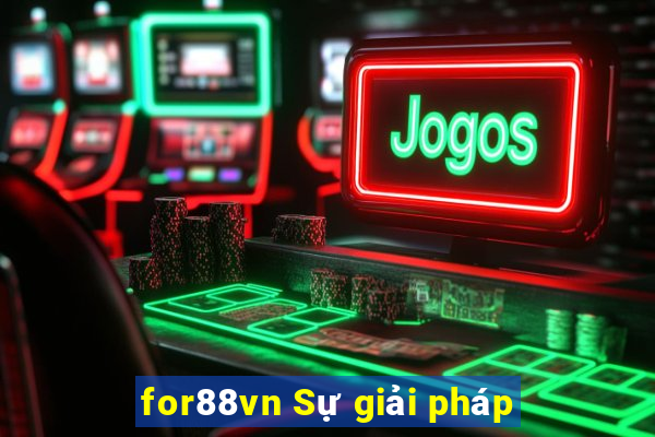 for88vn Sự giải pháp