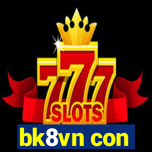 bk8vn con