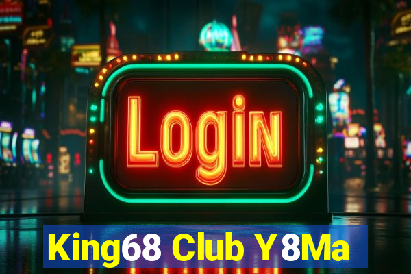 King68 Club Y8Ma