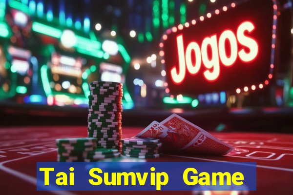 Tai Sumvip Game Bài Đổi Thưởng Go88