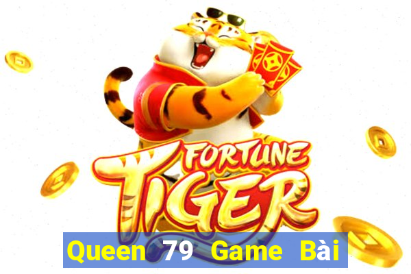 Queen 79 Game Bài Go Math