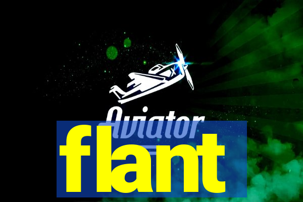 flant