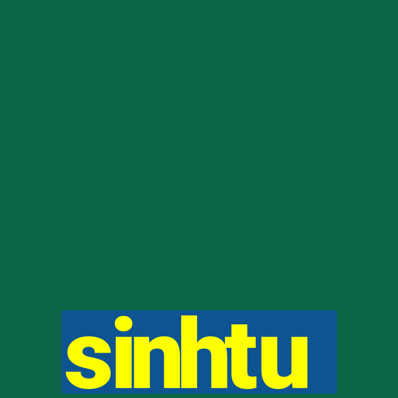 sinhtu