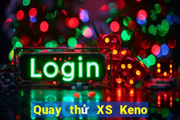 Quay thử XS Keno Vietlott ngày 4