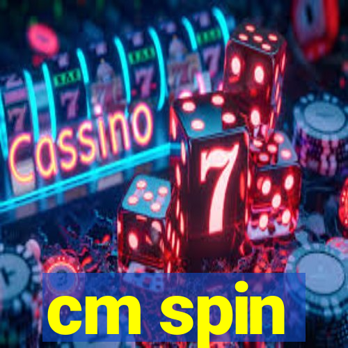 cm spin