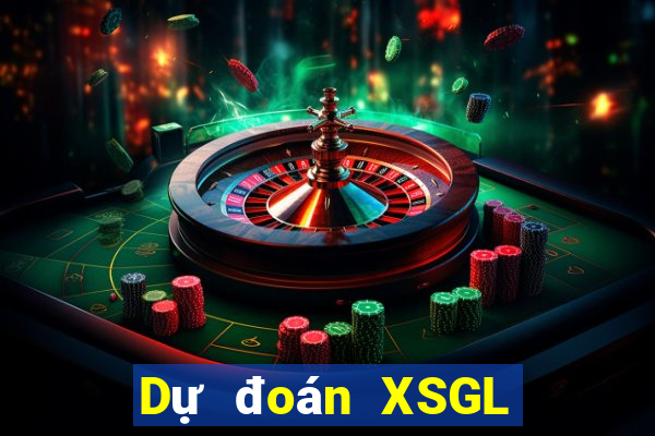 Dự đoán XSGL ngày 23