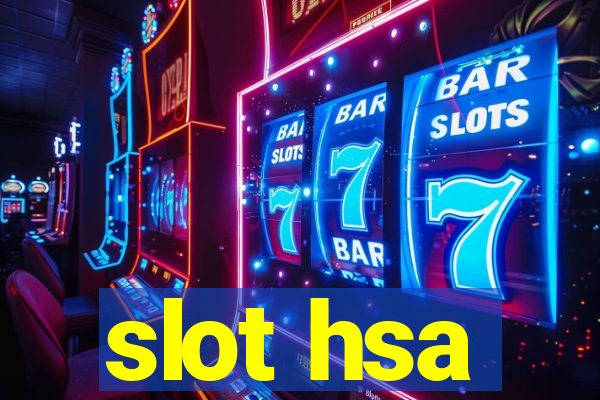 slot hsa