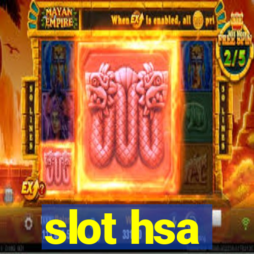 slot hsa