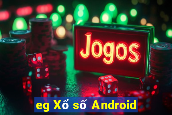 eg Xổ số Android