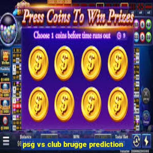 psg vs club brugge prediction