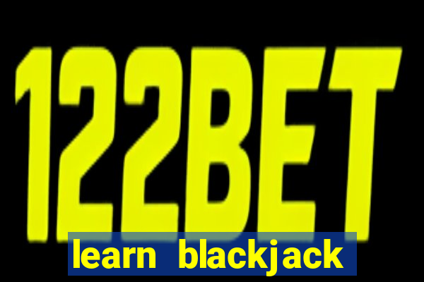 learn blackjack basic strategy