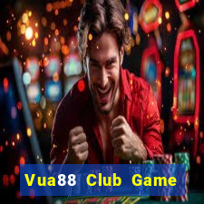 Vua88 Club Game Bài Vàng