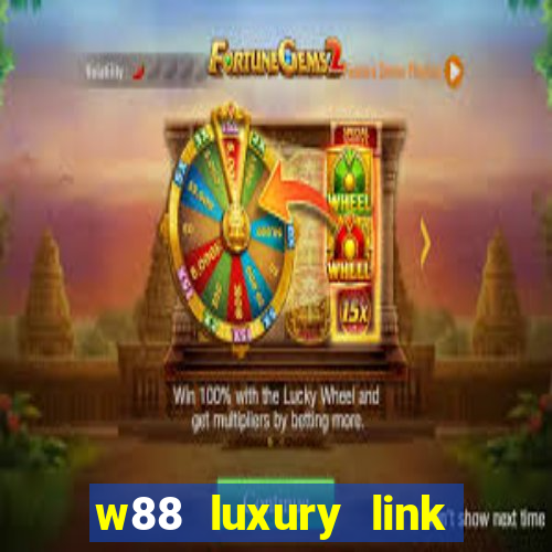 w88 luxury link w88 moi nhat