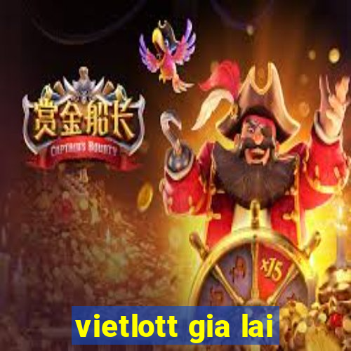 vietlott gia lai