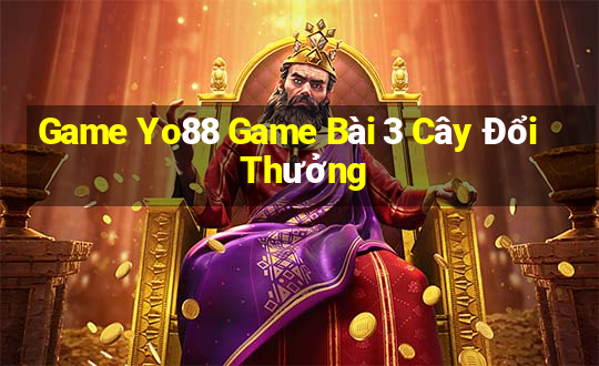 Game Yo88 Game Bài 3 Cây Đổi Thưởng