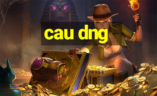 cau dng