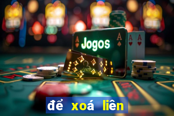 để xoá liên kết trước tiên ta chọn