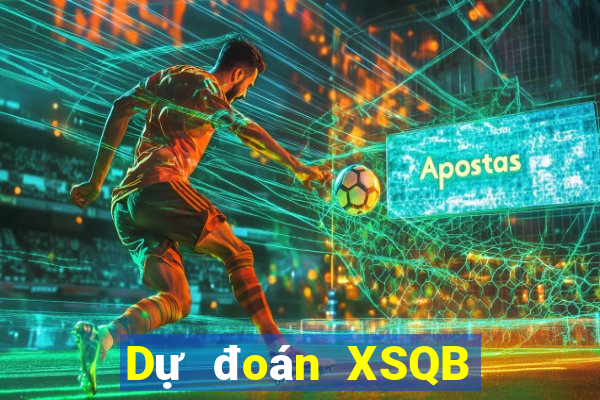 Dự đoán XSQB Thứ 6