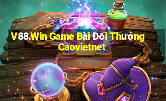 V88.Win Game Bài Đổi Thưởng Caovietnet