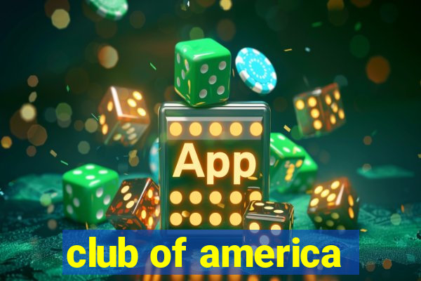 club of america